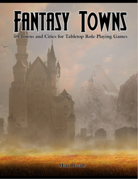 fantasytowns_50townsandcitiesforfantasytabletoprole-playinggames